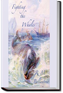 Fighting the Whales | R. M. Ballantyne